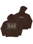 Noah Kahan We’ll All Be Here Forever Hoodie